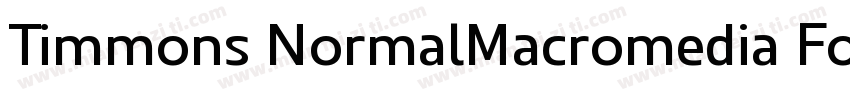 Timmons NormalMacromedia Fontograph字体转换